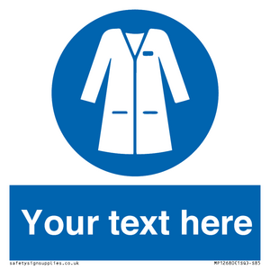 Custom Mandatory: Wear laboratory coat